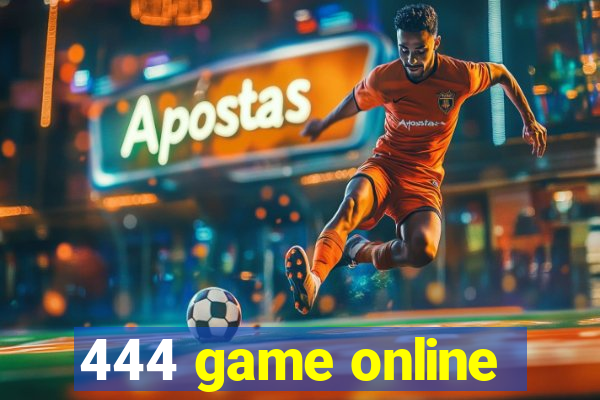 444 game online